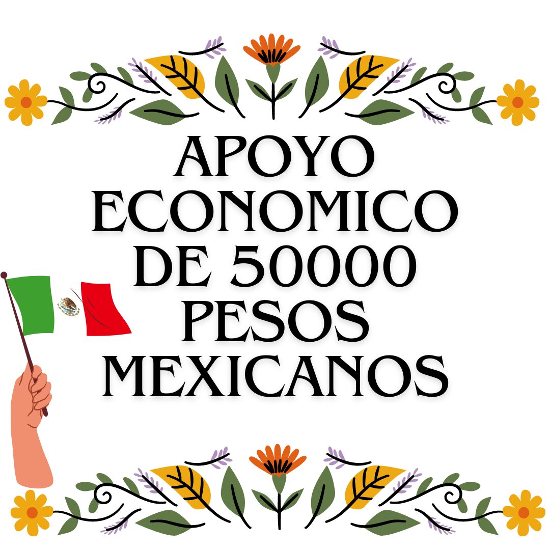 Apoyo Económico de 50000 pesos
